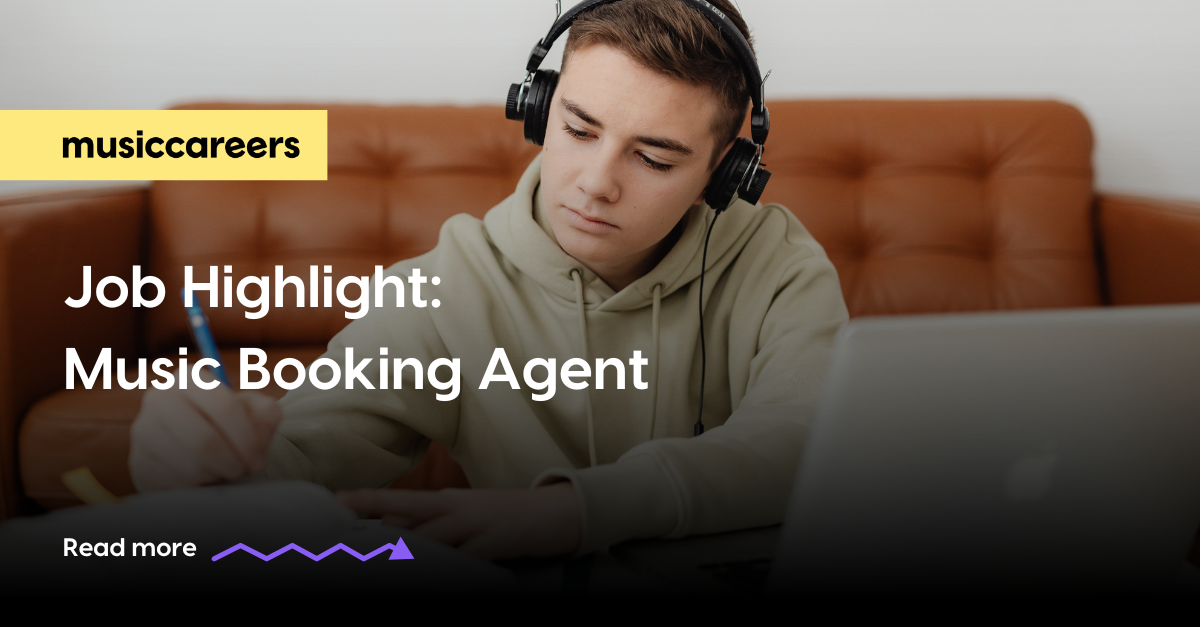 Job Highlight: Music Booking Agent